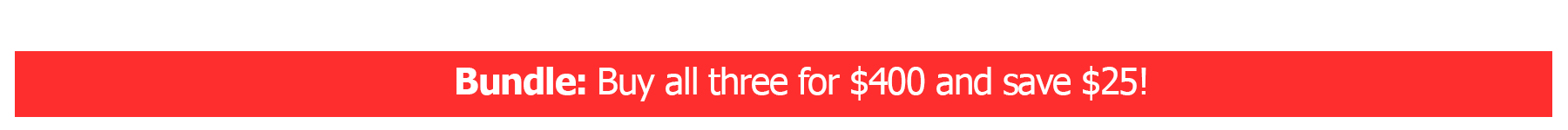 Bundle and save $25